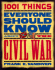 1001 Things Everyone Should Know About the Civil War