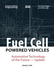 Fuel Cell Powered Vehicles Au Automotive Technology of the Future Update Technology Profiles