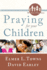 Praying for Your Children: How to Pray Specific Needs Series