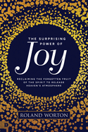 surprising power of joy