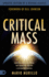 Critical Mass: Ignite the Holy Fire of Revival that Transforms You into a Supernatural Warrior