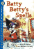 Batty Betty's Spells, Level 1 (Lightning Readers (Beginning Reader 1))
