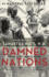 Damned Nations: Greed, Guns, Armies, and Aid