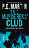 The Murderers' Club (Mira): 0 (Mira)