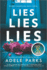 Lies, Lies, Lies (Original)