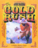 The Gold Rush (Life in the Old West)