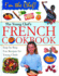 The Young Chef's French Cookbook (I'M the Chef)