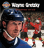 Wayne Gretzky: Greatness on Ice (Crabtree Groundbreaker Biographies)