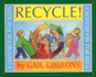 Recycle! : a Handbook for Kids