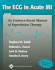 The Ecg in Acute Mi: an Evidence-Based Manual of Reperfusion Therapy