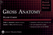 Gross Anatomy: Clinically Relevant Anatomy! (Board Review Series) (Flashcards Edition)