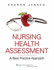 Nursing Health Assessment: a Best Practice Approach [With Dvd Rom and Access Code]