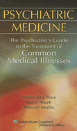 psychiatric medicine the psychiatristss guide to the treatment of common me