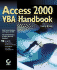 Access 2000 Vba Handbook [With *]