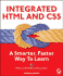 Integrated Html and Css: a Smarter, Faster Way to Learn