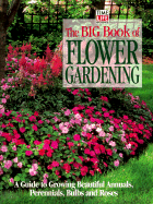 big book of flower gardening