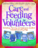 Care and Feeding of Volunteers: Recruiting, Training, and Keeping an Excellent Volunteer Staff