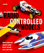 complete book of radio controlled models how to build and operate model boa