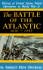 The Battle of the Atlantic: September, 1939-May, 1943 (History of United States Naval Operations in World War II, Vol. 1)