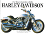 The Encyclopedia of the Harley-Davidson: Celebrating 100 Years of the Worlds Most Popular Motorcycle