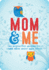 Mom & Me: an Interactive Journal to Learn More About Each Other (Volume 23) (Creative Keepsakes, 23)