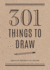 301 Things to Draw-Second Edition: Creative Prompts to Inspire (Volume 29) (Creative Keepsakes)