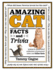 Amazing Cat Facts and Trivia: an Illustrated Collection of Pussycat Tales and Feline Facts (Volume 2) (Amazing Facts & Trivia, 2)