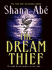 The Dream Thief