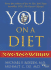 You: on a Diet: the Owner's Manual for Waist Management