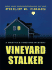 Vineyard Stalker