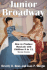 Junior Broadway: How to Produce Musicals With Children 9 to 13