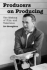 Producers on Producing: the Making of Film and Television