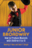 Junior Broadway: How to Produce Musicals With Children 9 to 13, 2d Ed