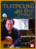 Flatpicking the Rags and Polkas: Plus Other 3, 4 and 5 Part Tunes