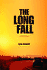 The Long Fall: a Novel of Crime