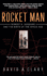 Rocket Man: Robert H. Goddard and the Birth of the Space Age