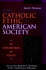 The Catholic Ethic in American Society: an Exploration of Values (Jossey Bass Nonprofit & Public Management Series)