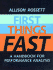 First Things Fast: a Handbook for Performance Analysis