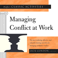 pfeiffers classic activities for managing conflict at work
