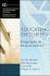 Educating Engineers: Designing for the Future of the Field (Preparation for Professions)