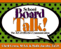 School Board Talk! (School Talk Success Series)