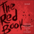 The Red Book: a Deliciously Unorthodox Approach to Igniting Your Divine Spark