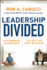 Leadership Divided: What Emerging Leaders Need and What You Might Be Missing