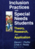 Inclusion Practices With Special Needs Students (Monograph Published Simultaneously as Special Services in the Schools, 1/2)