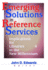 Emerging Solutions in Reference Services: Implications for Libraries in the New Millennium (Monograph Published Simultaneously as Legal Reference Services Quarterly, 1/2)