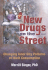 New Drugs on the Street: Changing Inner City Patterns of Illicit Consumption