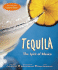 Tequila: the Spirit of Mexico