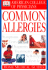 American College of Physicians Home Medical Guide: Common Allergies