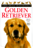 Dog Breed Handbooks: Golden Retriever