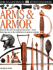 Dk Eyewitness Books: Arms & Armor